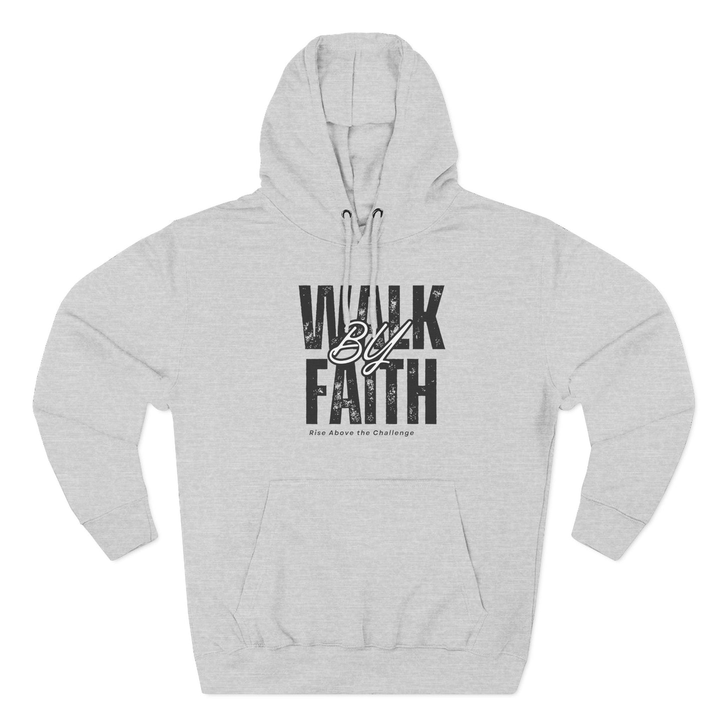 Inspirational Faith Hoodie - "Walk By Faith"