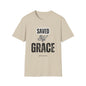 Unisex Softstyle T-Shirt - Saved By Grace Ephesians 2:8 Inspiration Tee