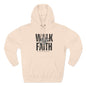 Inspirational Faith Hoodie - "Walk By Faith"