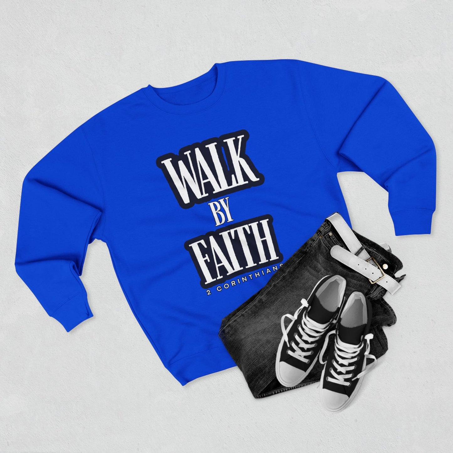 Inspirational Crewneck Sweatshirt - "Walk by Faith" with Religious Quote