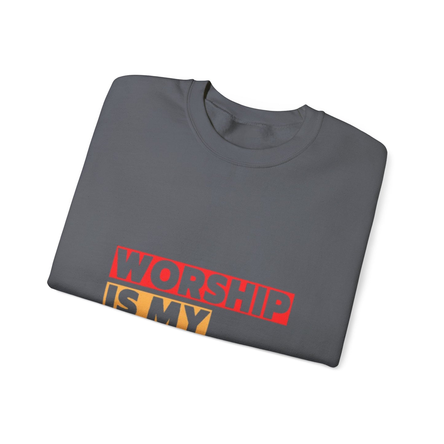 Worship Is My Weapon Unisex Heavy Blend Crewneck Sweatshirt