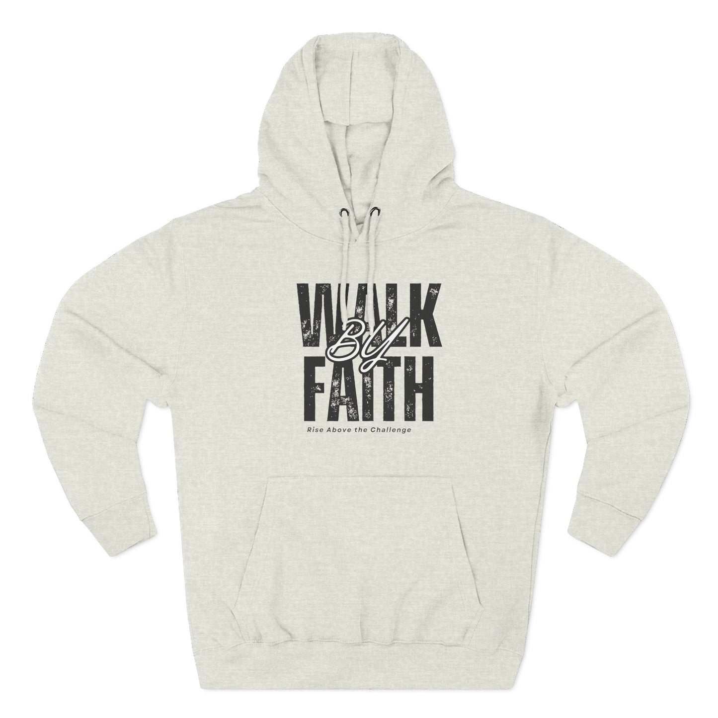 Inspirational Faith Hoodie - "Walk By Faith"