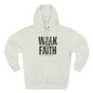 Inspirational Faith Hoodie - "Walk By Faith"