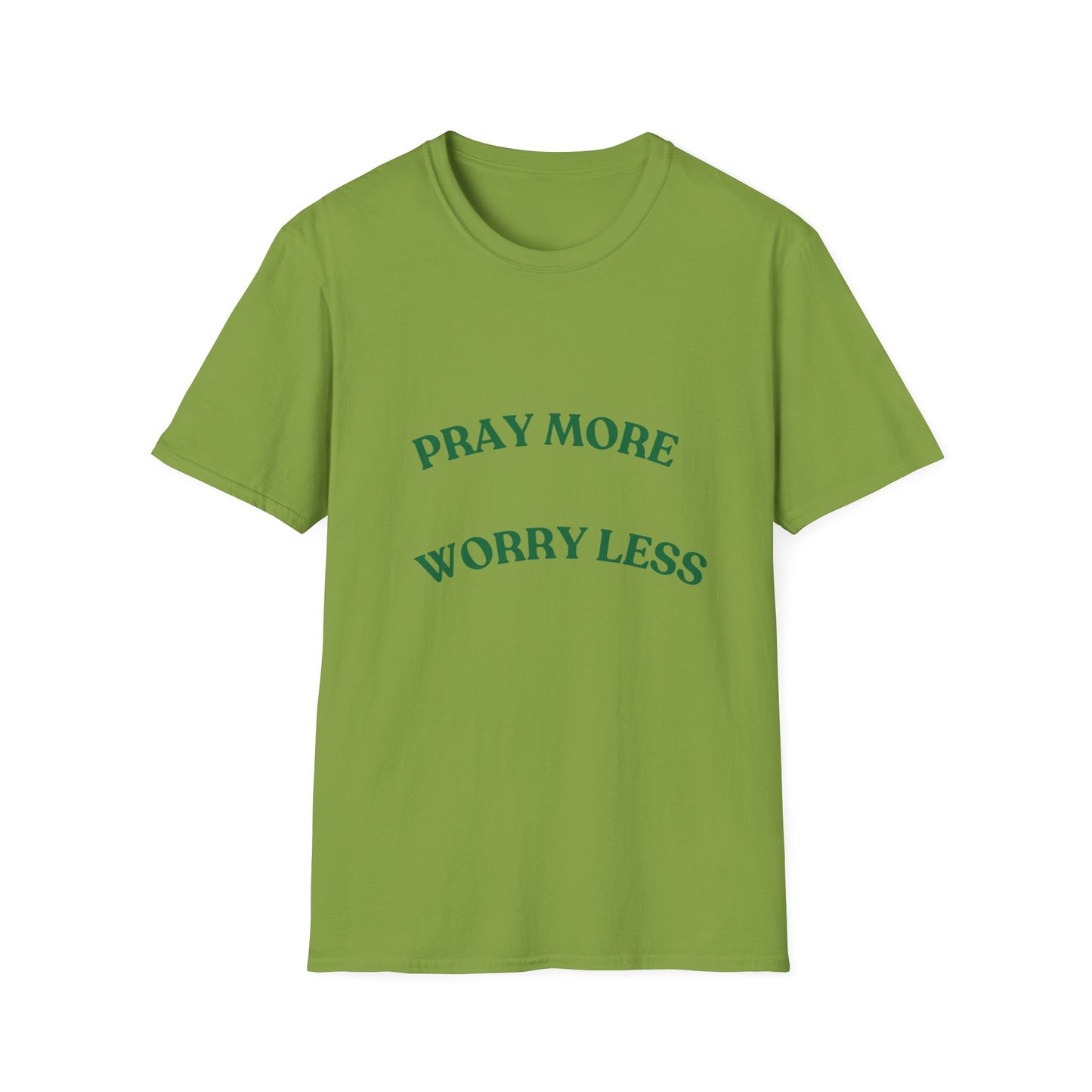 Pray More Worry Less Unisex T-Shirt | Softstyle Casual Tee for Mindfulness & Positivity
