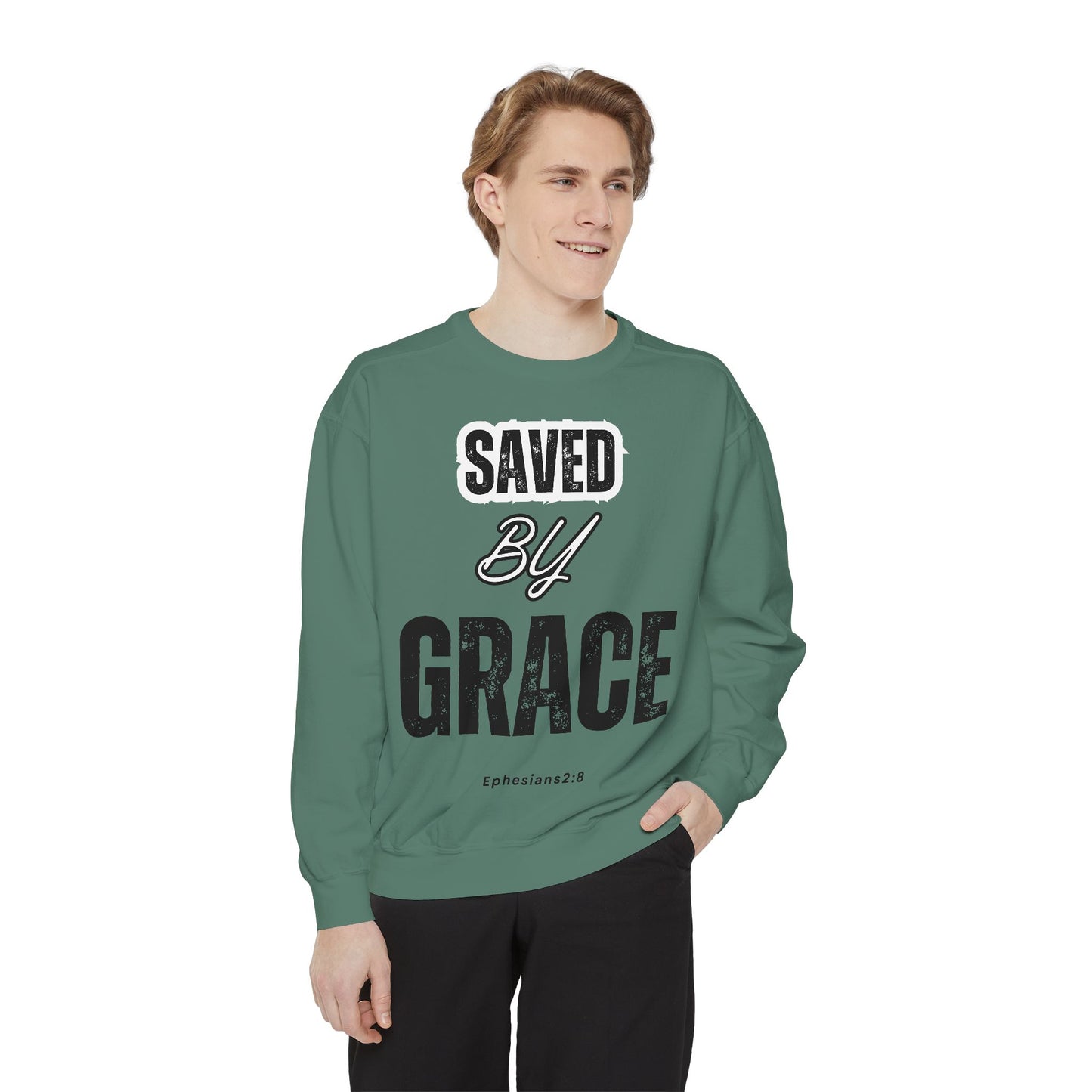 Unisex Garment-Dyed Sweatshirt - Saved by Grace, Ephesians 2:8 - Comfortable & Inspirational Apparel