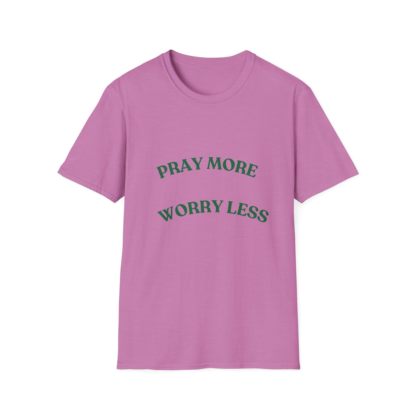 Pray More Worry Less Unisex T-Shirt | Softstyle Casual Tee for Mindfulness & Positivity