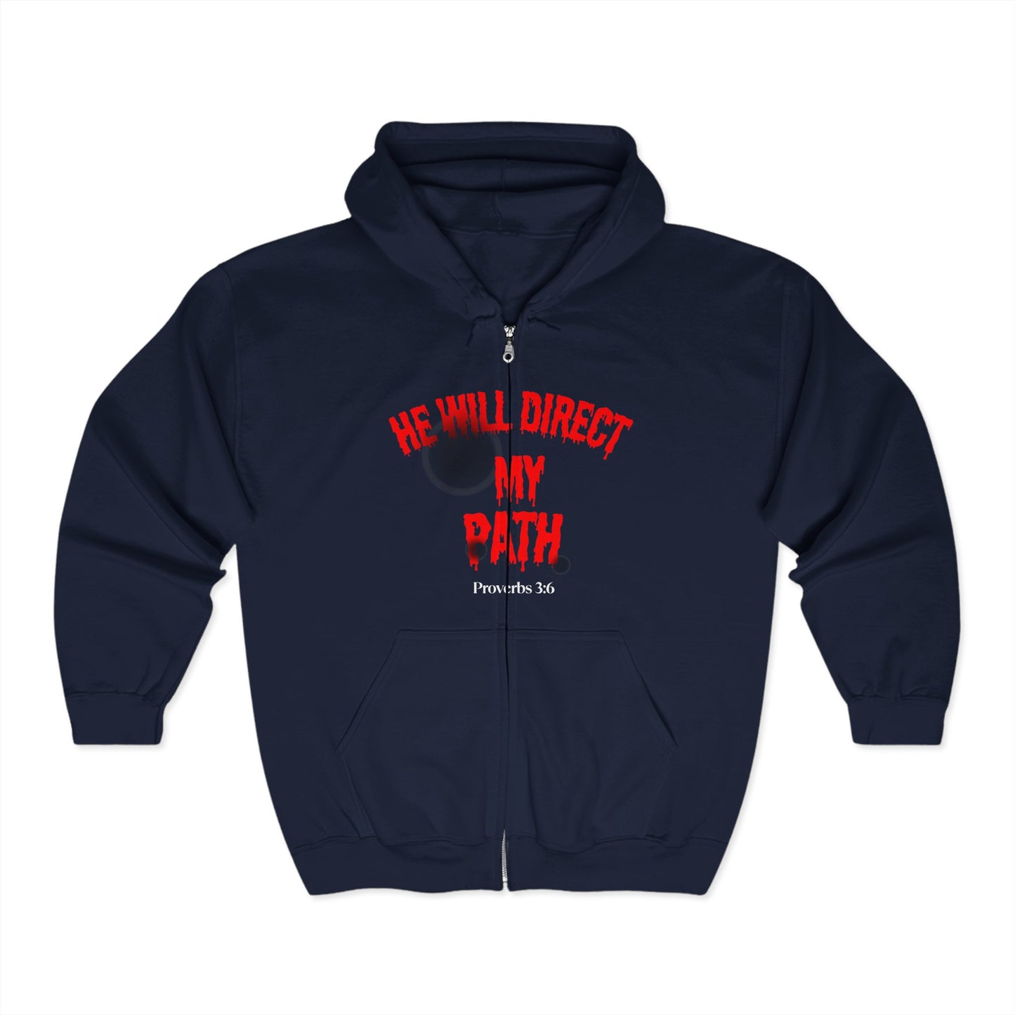 Inspirational Full Zip Hoodie - "He Will Direct My Path" - Proverbs 3:6