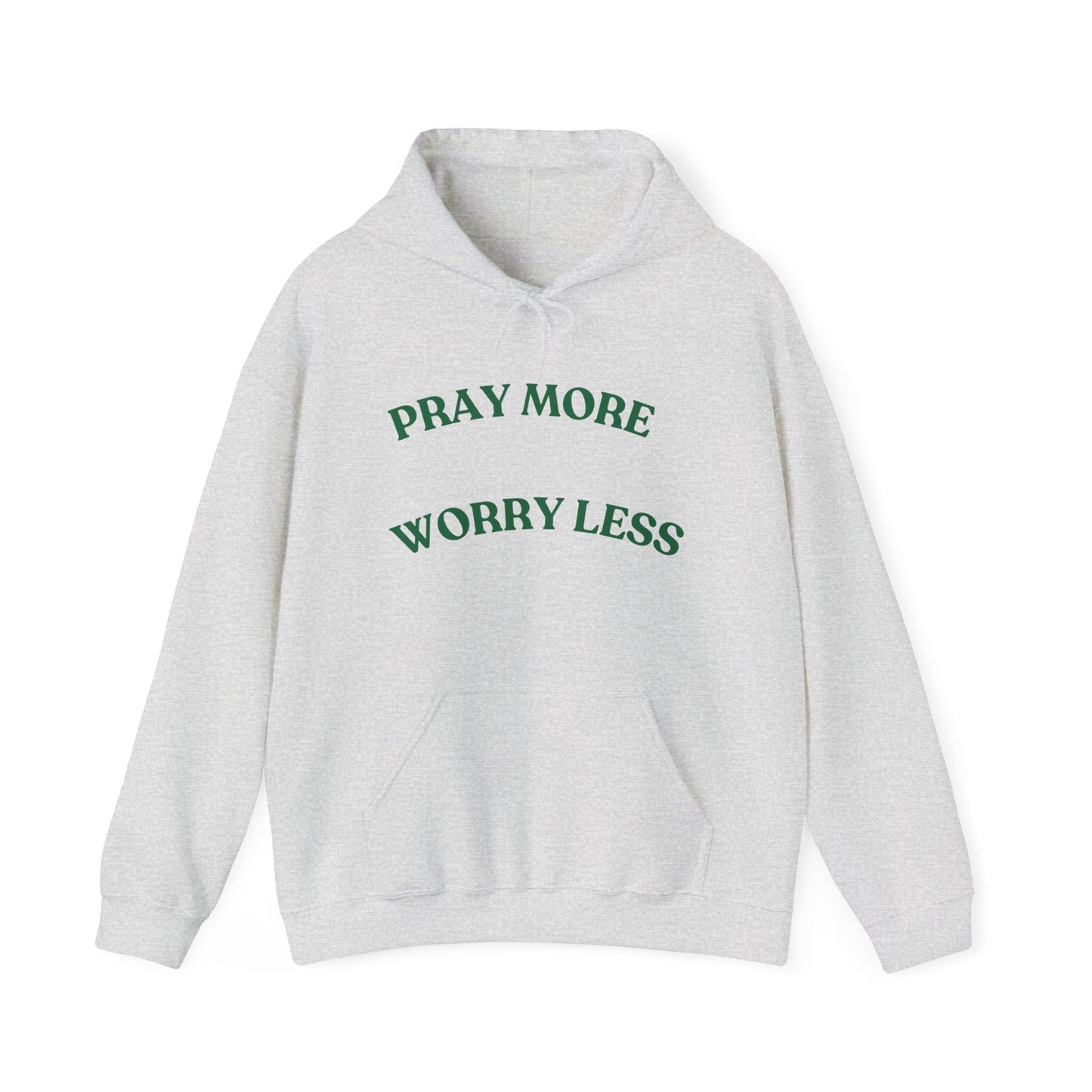 Pray More Worry Less Hoodie - Unisex Heavy Blend Sweatshirt