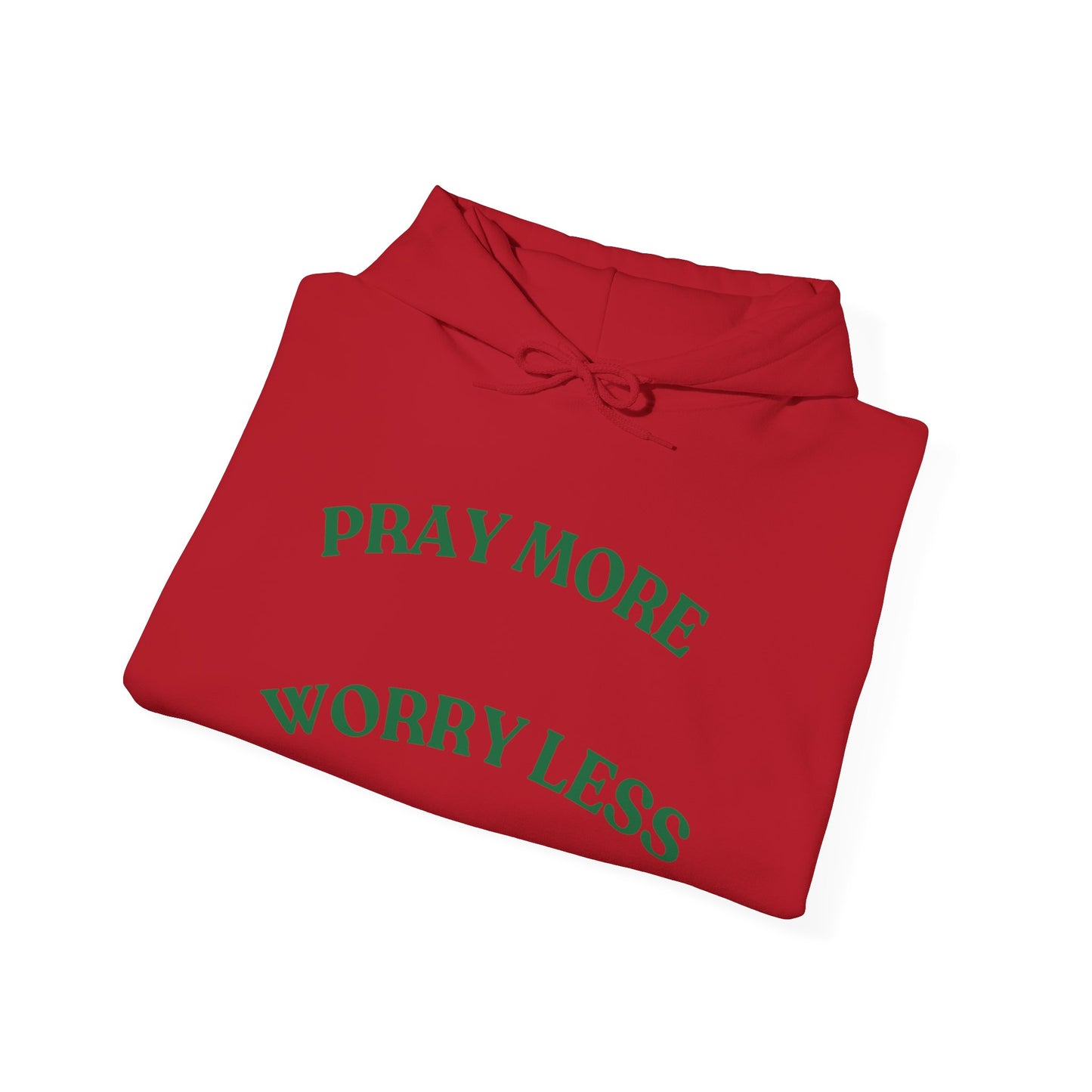 Pray More Worry Less Hoodie - Unisex Heavy Blend Sweatshirt