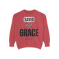 Unisex Garment-Dyed Sweatshirt - Saved by Grace, Ephesians 2:8 - Comfortable & Inspirational Apparel