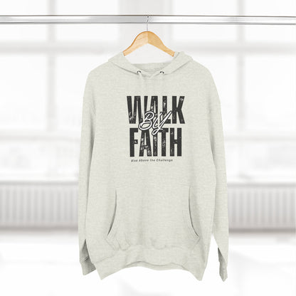 Inspirational Faith Hoodie - "Walk By Faith"
