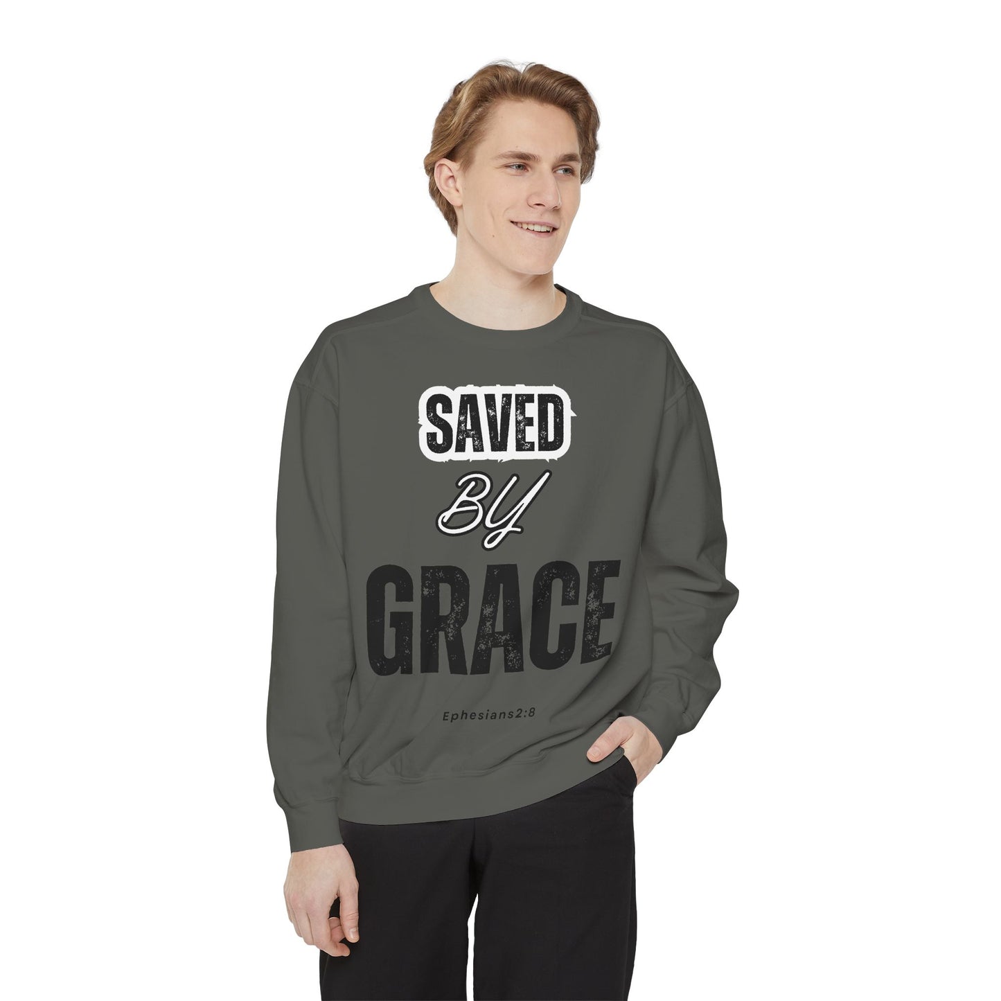 Unisex Garment-Dyed Sweatshirt - Saved by Grace, Ephesians 2:8 - Comfortable & Inspirational Apparel