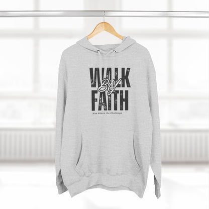 Inspirational Faith Hoodie - "Walk By Faith"