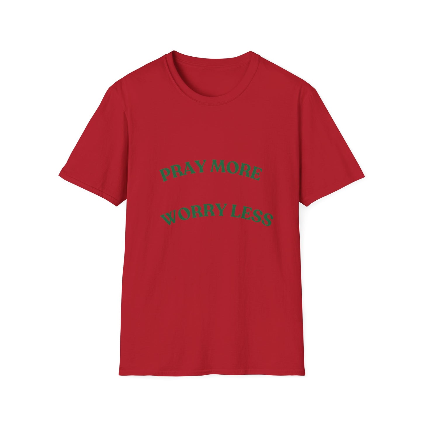 Pray More Worry Less Unisex T-Shirt | Softstyle Casual Tee for Mindfulness & Positivity