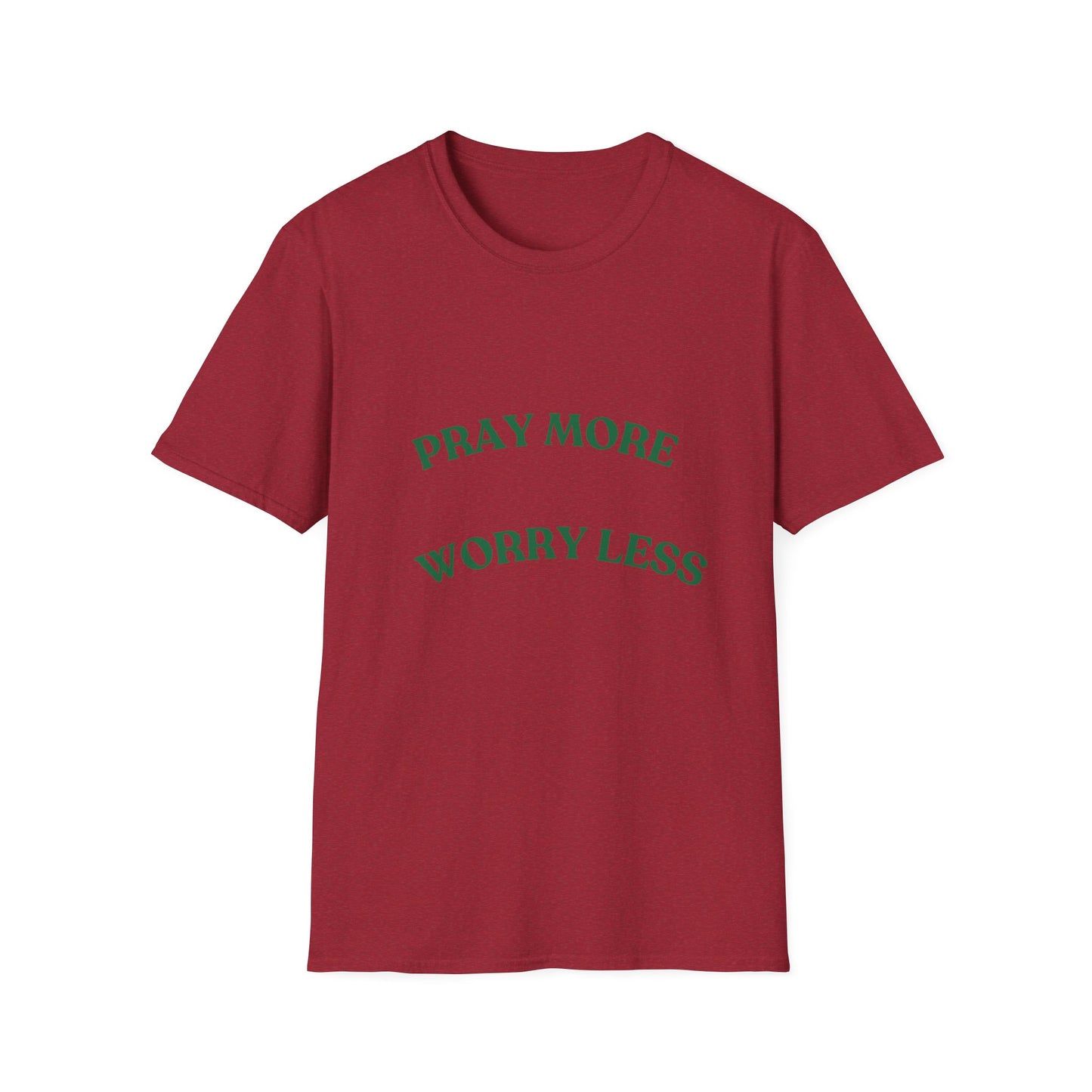 Pray More Worry Less Unisex T-Shirt | Softstyle Casual Tee for Mindfulness & Positivity